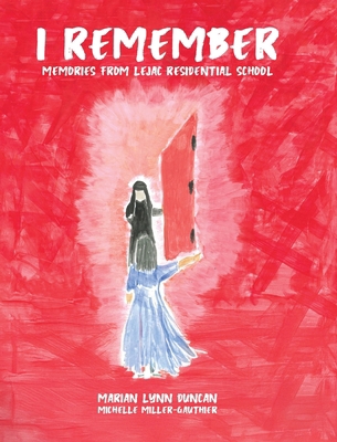 I Remember: Memories from Lejac Residential School 1834181674 Book Cover
