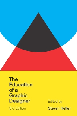 The Education of a Graphic Designer 1621534839 Book Cover