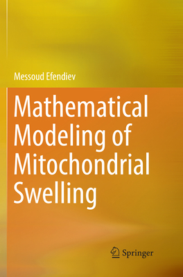 Mathematical Modeling of Mitochondrial Swelling 3030075672 Book Cover