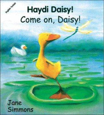 Come On, Daisy! (English-Turkish) 1840591811 Book Cover