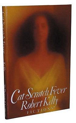 Cat Scratch Fever: Fictions 0929701119 Book Cover