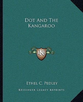 Dot And The Kangaroo 1162660309 Book Cover