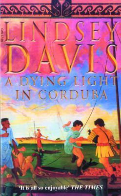 A Dying Light in Corduba 0099338912 Book Cover