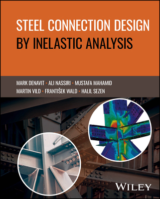 Steel Connection Design by Inelastic Analysis 1394222157 Book Cover