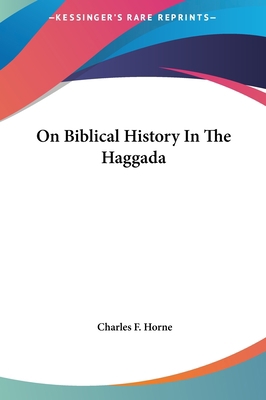 On Biblical History In The Haggada 1161589945 Book Cover