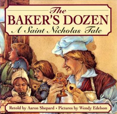 The Baker's Dozen: A Saint Nicholas Tale 0684195771 Book Cover