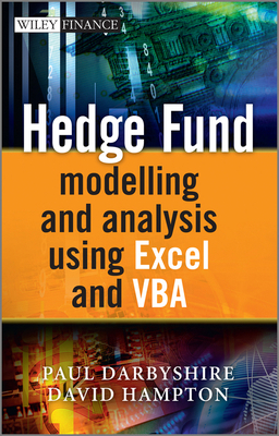 Hedge Fund Modelling and Analysis Using Excel a... 0470747196 Book Cover