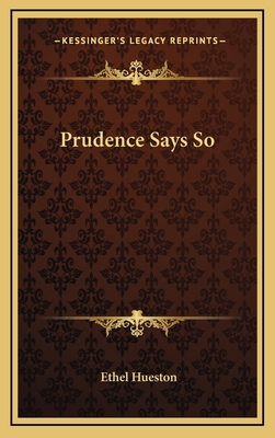 Prudence Says So 1163565628 Book Cover