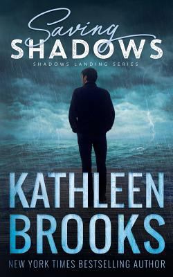 Saving Shadows: Shadows Landing #1 1728997054 Book Cover