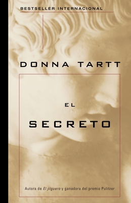 El Secreto / The Secret History [Spanish] 1101910542 Book Cover