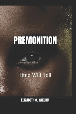 Premonition B0CK3ZHD8P Book Cover