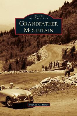 Grandfather Mountain 1531672779 Book Cover