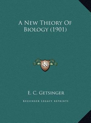 A New Theory Of Biology (1901) 1169406386 Book Cover