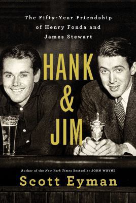 Hank and Jim: The Fifty-Year Friendship of Henr... 1501102176 Book Cover