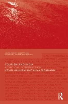 Tourism and India: A Critical Introduction 0415557291 Book Cover