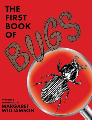 The First Book of Bugs 1922950734 Book Cover