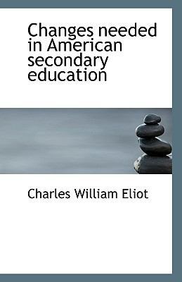 Changes Needed in American Secondary Education 1113367725 Book Cover