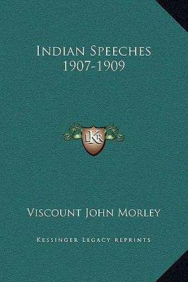 Indian Speeches 1907-1909 1169233902 Book Cover