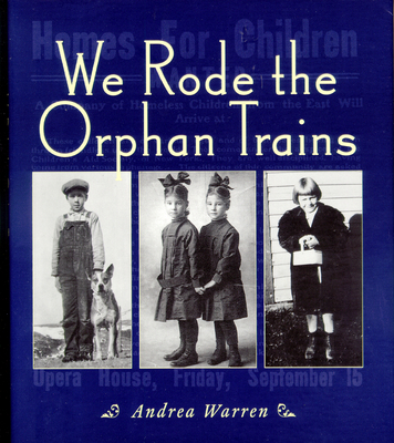 We Rode the Orphan Trains B0085SJFKA Book Cover