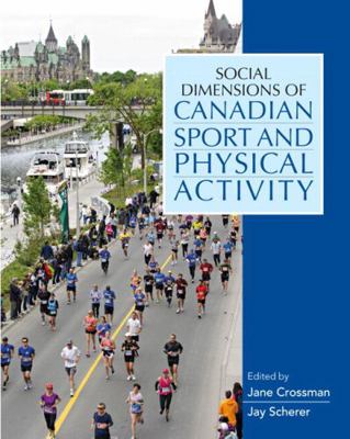 Social Dimensions of Canadian Sport and Physica... 0133444465 Book Cover