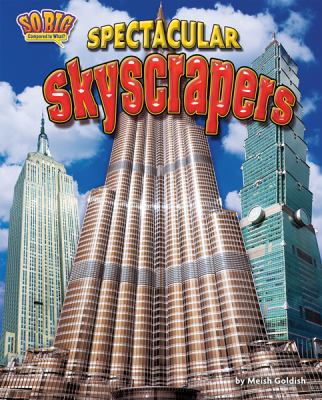 Spectacular Skyscrapers 1617723037 Book Cover