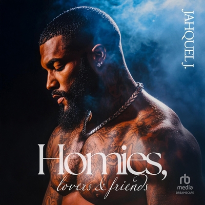Homies, Lovers & Friends B0F25QBXSR Book Cover