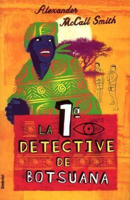 La Primera Detective Botsuana = Number One Ladi... [Spanish] 8495618389 Book Cover