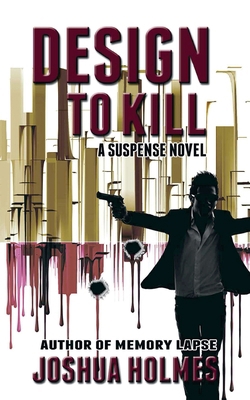 Design To Kill 1543042511 Book Cover