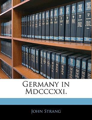 Germany in MDCCCXXI. 1144701163 Book Cover