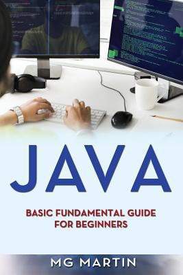 Java: Basic Fundamental Guide for beginners 1721906940 Book Cover
