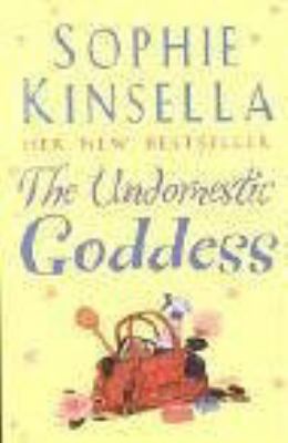 Undomestic Goddess, The 0593053869 Book Cover