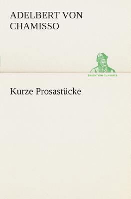 Kurze Prosastücke [German] 3849528448 Book Cover