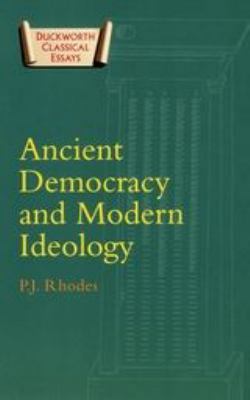 Ancient Democracy and Modern Ideology 0715632205 Book Cover