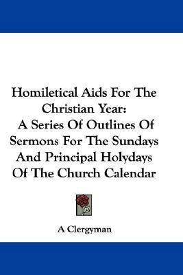 Homiletical AIDS for the Christian Year: A Seri... 0548335605 Book Cover