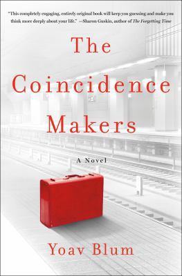 The Coincidence Makers 1250146119 Book Cover