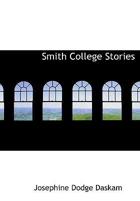 Smith College Stories 1117922103 Book Cover