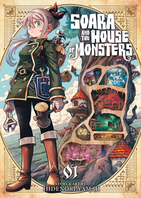 Soara and the House of Monsters Vol. 1 B0BRPTCSV9 Book Cover