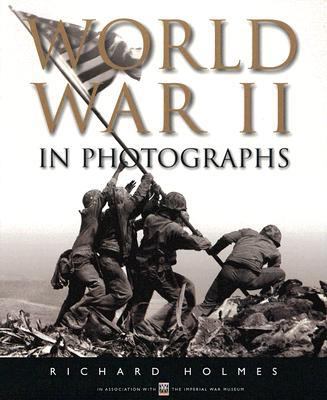 World War II in Photographs 1862004943 Book Cover
