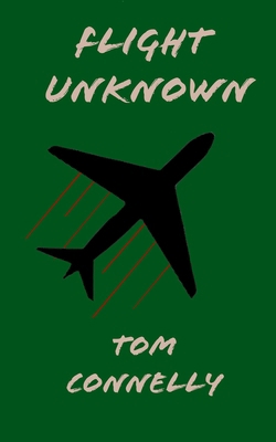 Flight Unknown B09SV8ZZ6D Book Cover