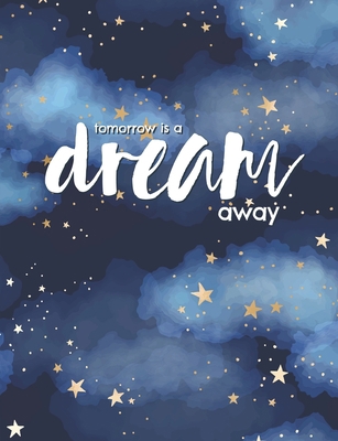 Tomorrow is a dream away 1701270315 Book Cover