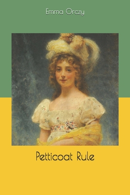 Petticoat Rule 1678331953 Book Cover