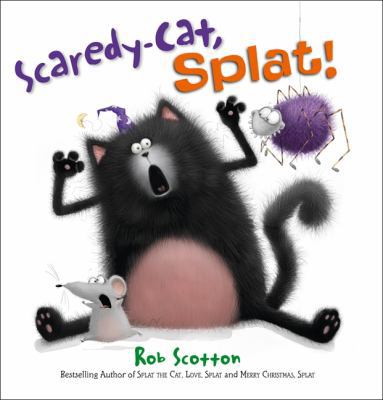 Scaredy-Cat, Splat! 0007427743 Book Cover