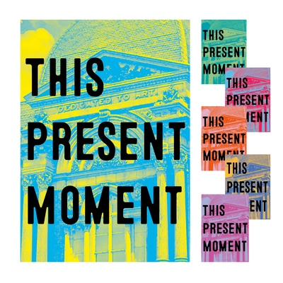 This Present Moment: Crafting a Better World 1913875261 Book Cover