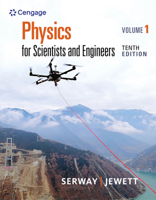 Physics for Scientists and Engineers, Volume 1 1337553573 Book Cover