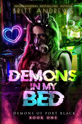 Demons In My Bed (Demons of Port Black Book 1) B0CJSR6F3L Book Cover