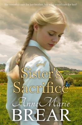 A Sister's Sacrifice 1764096223 Book Cover