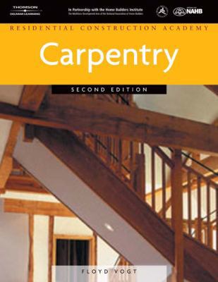 Carpentry (Residential Construction Academy) 141800183X Book Cover