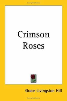 Crimson Roses 0766182673 Book Cover