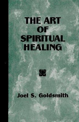 The Art of Spiritual Healing 1889051128 Book Cover