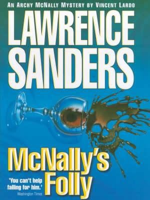 Lawrence Sanders' McNally's Folly 0340793597 Book Cover
